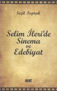 Selim İleri'de Sinema ve Edebiyat
