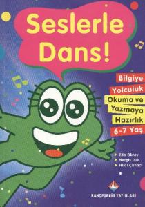 Seslerle Dans 6 7 Yaş