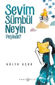Sevim Sümbül Neyin Peşinde