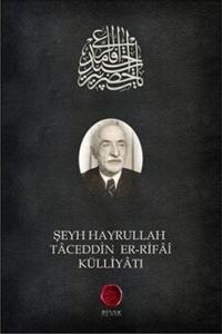 Şeyh Hayrullah Taceddin er Rifai Külliyatı