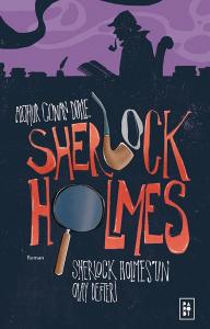 Sherlock Holmes 5 - Sherlock Holmes’un Olay Defteri