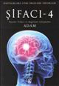 Şifacı 4 Niyetle Tedavi ve İmgeleme Çalışmaları