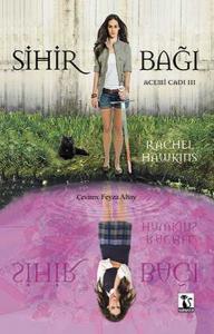 Sihir Bağı Acemi Cadı 3