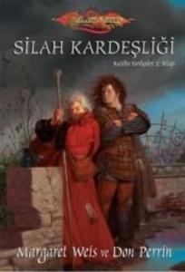 Silah Kardeşliği Raistlin Tarihçeleri 2