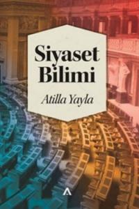 Siyaset Bilimi Atilla Yayla