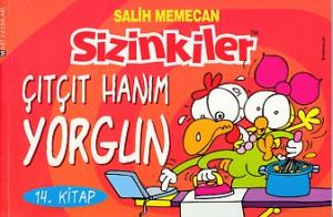 Sizinkiler 14 Çıtçıt Hanım Yorgun