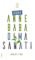 Sobe Anne Baba Olma Sanatı