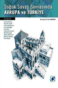 Soğuk Savaş Sonrasında Avrupa ve Türkiye