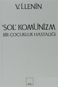 Sol Komünizm Komünizmin Çocukluk Hastalığı