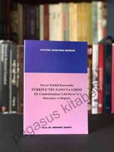 Sovyet Tehdidi Karşısında Türkiye'nin Nato'ya Girişi
