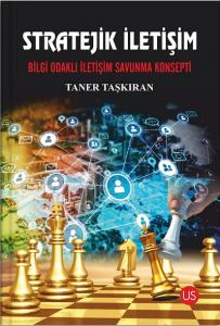 Stratejik İletişim Bilgi Odaklı İletişim Savunma Konsepti