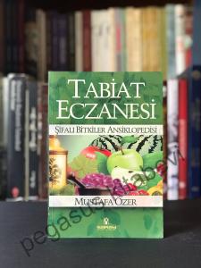 Tabiat Eczanesi Şifalı Bitkiler Ansiklopedisi
