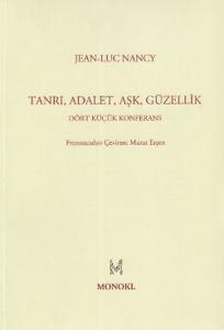 Tanrı, Adalet, Aşk, Güzellik Dört Küçük Konferans