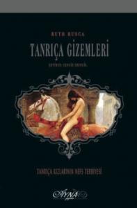 Tanrıça Gizemleri Tanrıça Kızlarının Nefs Terbiyesi