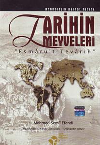 Tarihin Meyveleri Esmarüt Tevarih