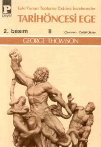 Tarihöncesi Ege 2 Eski Yunan Toplumu Üstüne İncelemeler