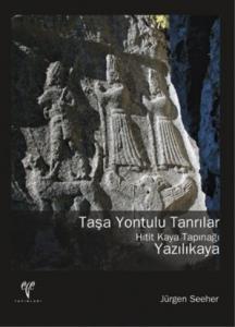 Taşa Yontulu Tanrılar Hitit Kaya Tapınağı Yazılıkaya