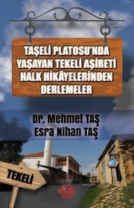 Taşeli Platosunda Yaşayan Tekeli Aşireti Halk Hikayelerinden Derlemeler