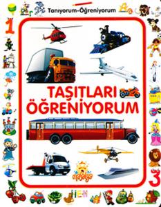 Taşıtları öğreniyorum Tanıyorum öğreniyorum