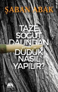 Taze Söğüt Dalından Düdük Nasıl Yapılır