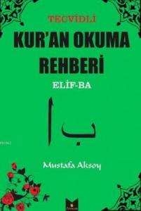 Tecvidli Kur'an Okuma Rehberi