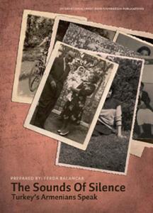 The Sounds of Silence Turkey's Armenians Speak