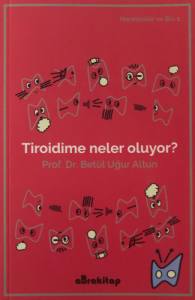 Tiroidime Neler Oluyor?