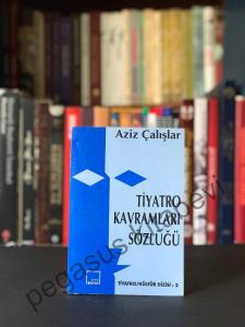 Tiyatro Kavramları Sözlüğü