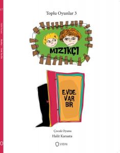 Toplu Oyunlar 3 Mızıkçı Evde Var Bir