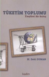 Tüketim Toplumuna Eleştirel Bir Bakış