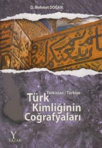 Türk Kimliğinin Coğrafyaları Ciltli