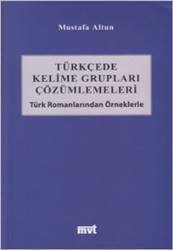 Türkçede Kelime Grupları Çözümlemeleri Türk Romanlarından Örneklerle