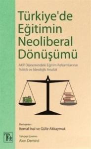 Türkiyede Eğitimin Neoliberal Dönüşümü