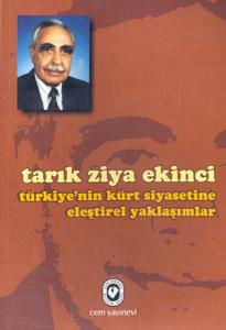 Türkiyenin Kürt Siyasetine Eleştirel Yaklaşımlar