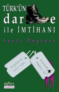 Türk'ün Darbe İle İmtihanı