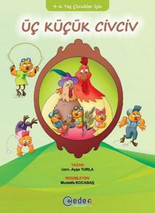 Üç Küçük Civciv 4 6 Yaş Çocuklar İçin