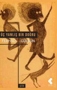 Üç Yanlış Bir Doğru