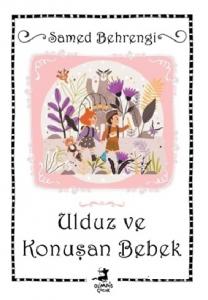 Ulduz ve Konuşan Bebek