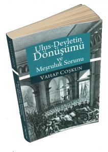 Ulus Devletin Dönüşümü ve Meşruluk Sorunu