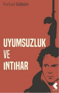 Uyumsuzluk ve İntihar