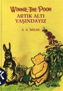 Winnie The Pooh Artık Altı Yaşındayız Ciltli