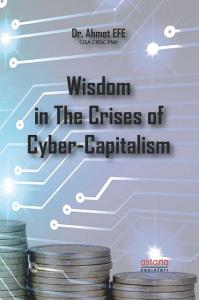 Wisdom in The Crises of Cyber Capitalism