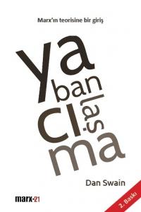 Yabancılaşma Marx’ın Teorisine Bir Giriş