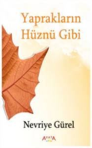 Yaprakların Hüznü Gibi