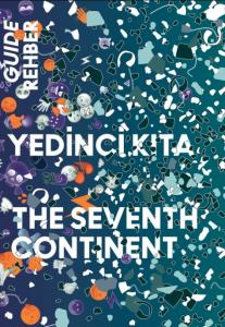 Yedinci Kıta 16. İstanbul Bienali Rehberi