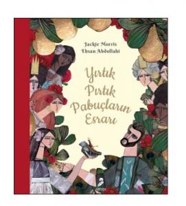 Yırtık Pırtık Pabuçların Sırrı