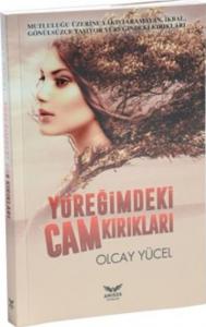 Yüreğimdeki Cam Kırıkları