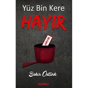 Yüz Bin Kere Hayır