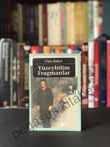 Yüzeybilim Fragmanlar 1. Baskı 2009