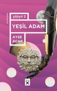 Yüzyıl 2 Yeşil Adam